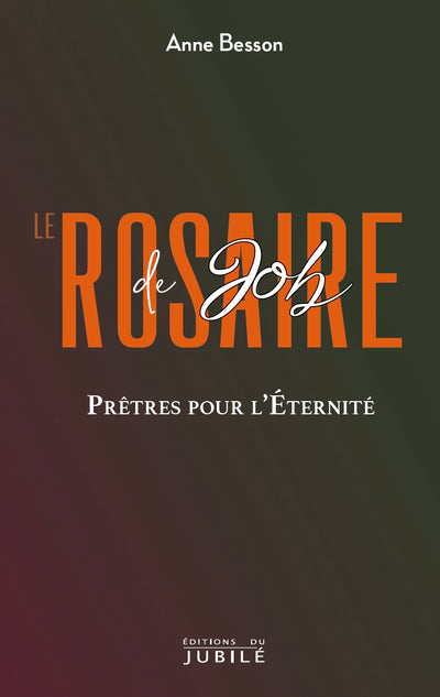 Le Rosaire de Job