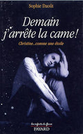 Demain j'arrête la came !