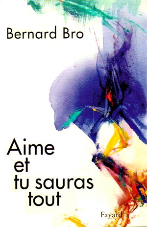 Aime et tu sauras tout