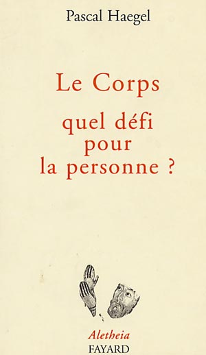 Corps : Quel défi pour la personne