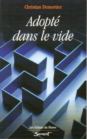 Adopté dans le vide