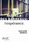 Au-delà des barreaux, l'espérance