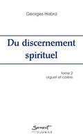 Du discernement spirituel, tome II