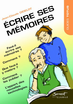 Ecrire ses mémoires