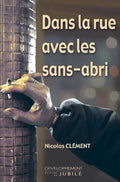 Dans la rue avec les sans-abris
