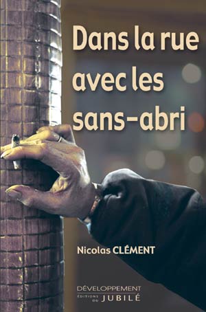 Dans la rue avec les sans-abris