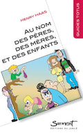 Au nom des pères, des mères et des enfants