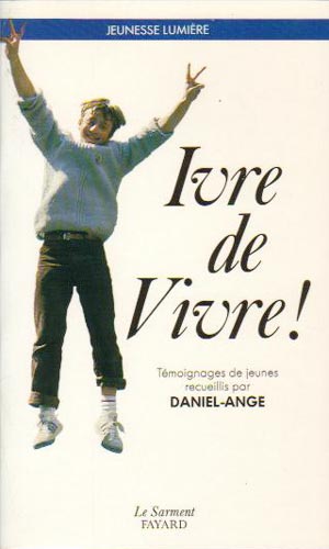 Ivre de vivre !