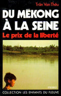 Du Mékong à la Seine