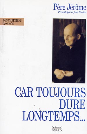 Car toujours dure longtemps