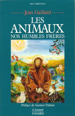 Les animaux, nos humbles frères