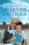 Découvrir ton visage