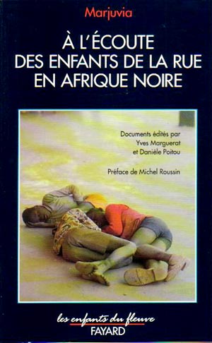 A l'écoute des enfants de la rue en Afrique noire