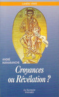 Croyance ou révélation ?