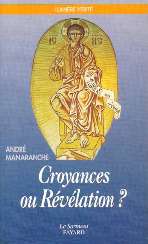 Croyance ou révélation ?