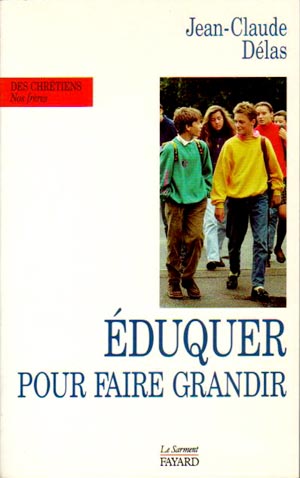 Eduquer pour faire grandir