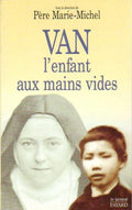 Van, l'enfant aux mains vides