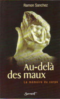 Au-delà des maux