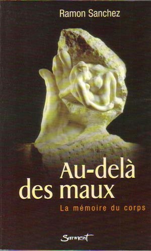 Au-delà des maux