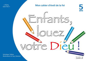 Éveil de la foi - Enfants 5 ans