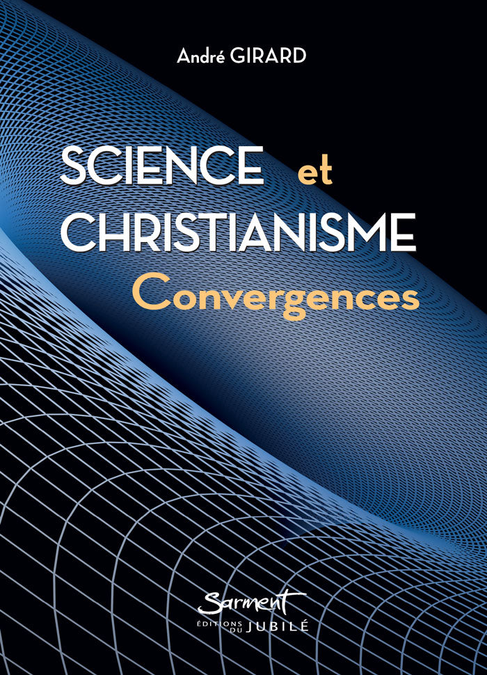 Science et Christianisme convergences